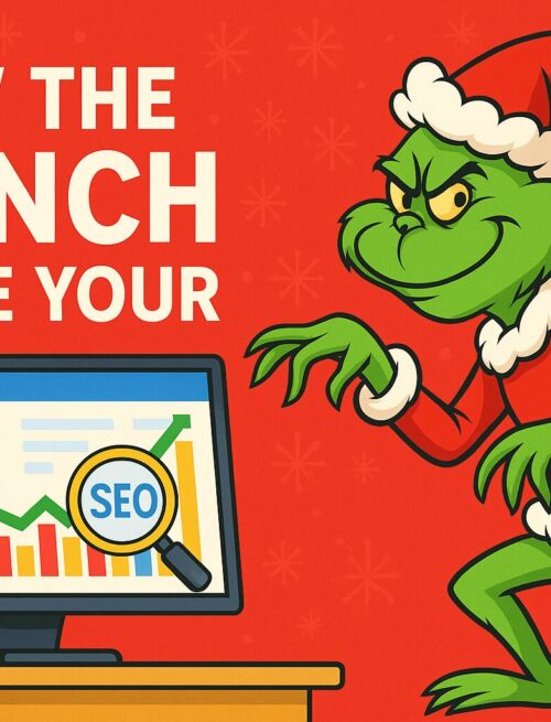 How the Grinch Stole Christmas… and Almost Stole Your SEO Too
