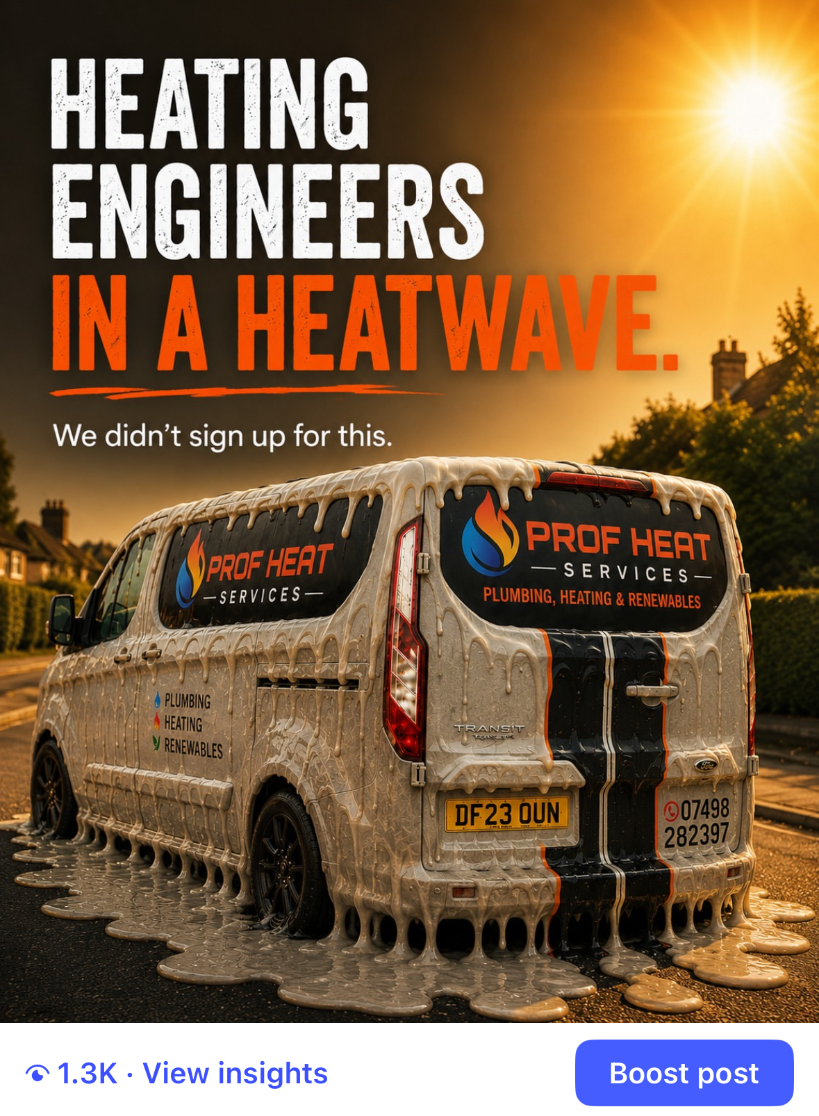 Heating engineers in a heatwave humorous Facebook post that reached 1300 views